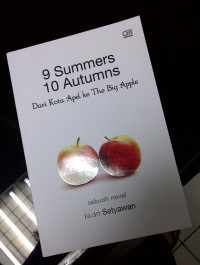 Image of 9 Summers 10 Autumns - Dari kota Apel ke The Big Apple