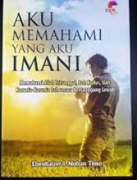 Image of Aku Memahami Yang Aku Imani