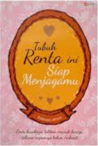 Image of Tubuh Renta ini Siap Menjagamu